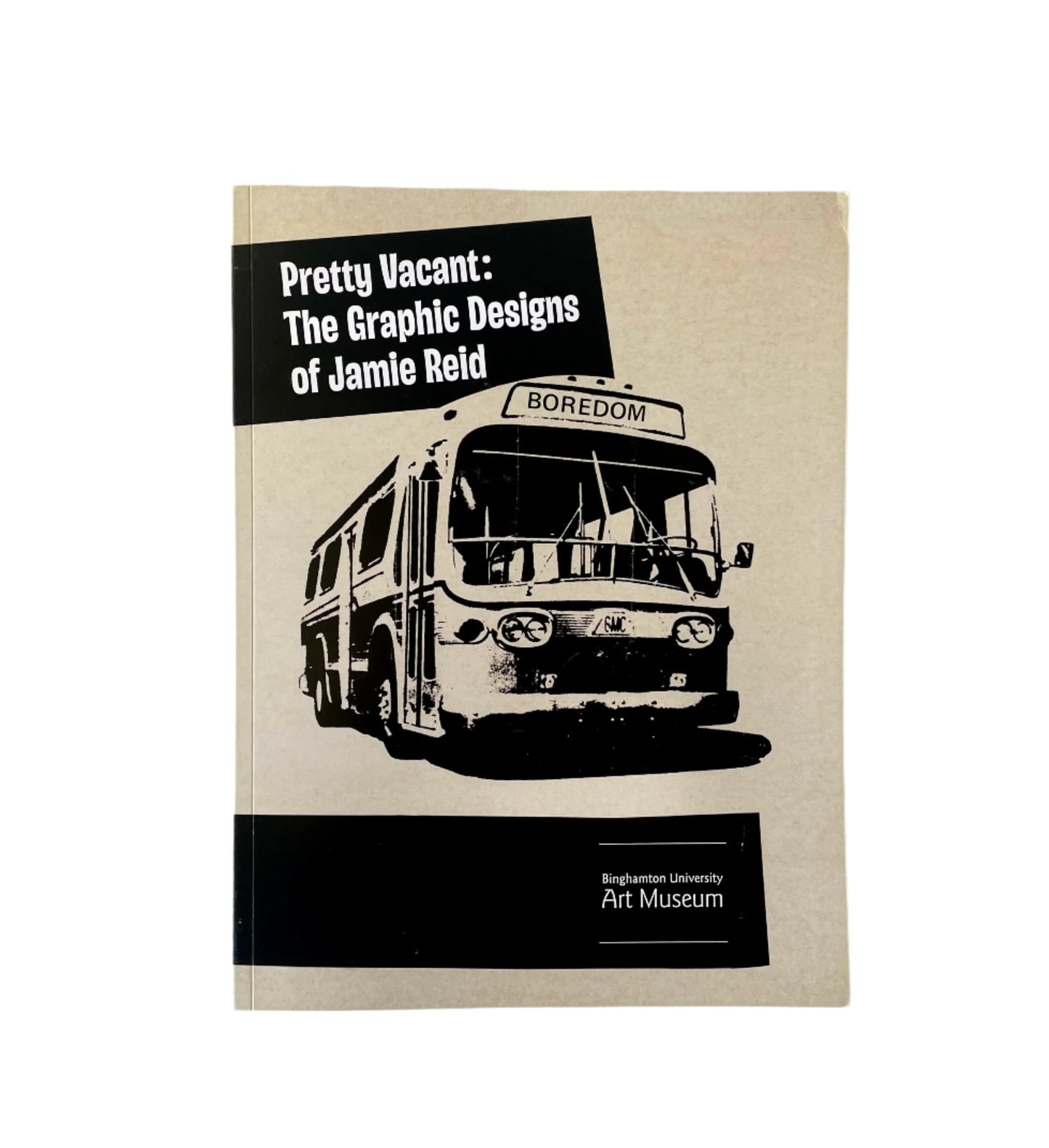 Pretty Vacant: The Graphic Designs of Jamie Reid